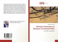 Banques Islamiques et Banques conventionnelles - Bouzbida, Belgacem