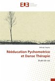 Rééducation Pychomotrice et Danse Thérapie