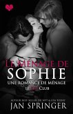 Le ménage de Sophie (Le Key Club, #4) (eBook, ePUB) Le ménage de Sophie (Le Key Club, #4) (eBook, ePUB)
