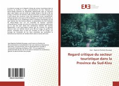 Regard critique du secteur touristique dans la Province du Sud-Kivu - Rwikeka Bunyege, Jean - Baptiste