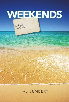 Weekends (eBook, ePUB) - Lumbert, M J