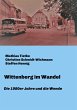 Wittenberg im Wandel - Bild 1