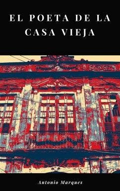 Cover El poeta de la casa vieja (eBook, ePUB)