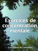 Exercices de concentration mentale (eBook, ePUB)