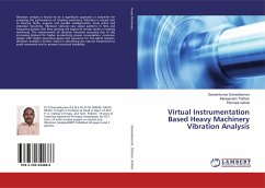 Virtual Instrumentation Based Heavy Machinery Vibration Analysis