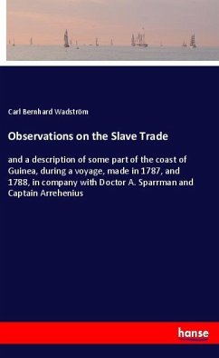 Observations on the Slave Trade - Wadström, Carl Bernhard