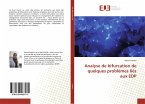 Analyse de bifurcation de quelques problèmes liés aux EDP