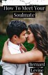 How To Meet Your Soulmate (eBook, ePUB) - Bild 1