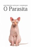 O Parasita (eBook, ePUB) O Parasita (eBook, ePUB)