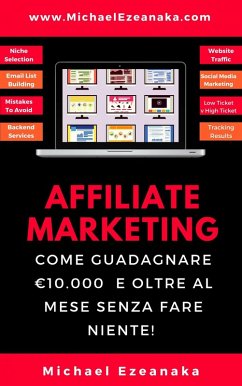 Affiliate Marketing (eBook, ePUB) - Ezeanaka, Michael