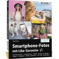 Smartphone-Fotos mit Like-Garantie - Dorn, Ulrich