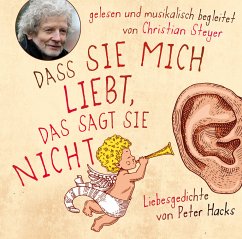 Dass sie mich liebt, das sagt sie nicht - Hacks, Peter