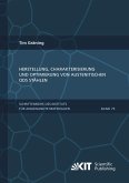 Herstellung, Charakterisierung und Optimierung von austenitischen ODS Stählen