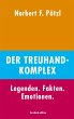 Der Treuhand-Komplex - Bild 1