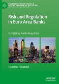 Risk and Regulation in Euro Area Banks