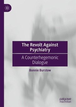 The Revolt Against Psychiatry - Burstow, Bonnie