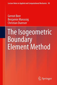 The Isogeometric Boundary Element Method - Beer, Gernot;Marussig, Benjamin;Duenser, Christian