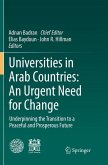 Universities in Arab Countries: An Urgent Need for Change