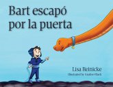 Bart escapó por la puerta (eBook, ePUB)