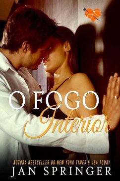 O Fogo Interior (eBook, ePUB) - Springer, Jan