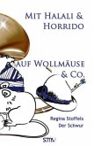 Mit Halali und Horrido auf Wollmäuse & Co!, Der Schwur