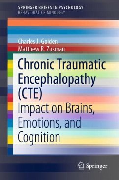 Chronic Traumatic Encephalopathy (CTE) - Golden, Charles J.;Zusman, Matthew R.
