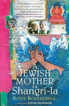 A Jewish Mother in Shangri-la - Rosenzweig, Rosie