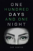 One Hundred Days and One Night (eBook, ePUB)