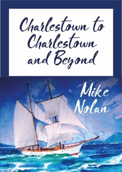Charlestown to Charlestown and Beyond (eBook, ePUB) - Nolan, Mike