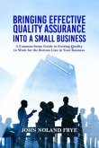 Bringing Effective Quality Assurance Into A Small Business (eBook, ePUB)