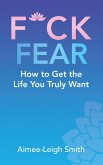 F*Ck Fear (eBook, ePUB)