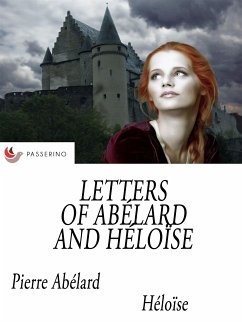 Letters of Abélard and Héloïse (eBook, ePUB) - Abélard, Pierre; Héloïse