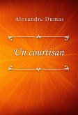 Un courtisan (eBook, ePUB)