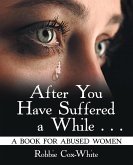 After You Have Suffered a While . . . (eBook, ePUB)