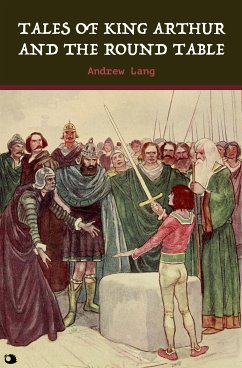 Tales of King Arthur and the Round Table (eBook, ePUB) - Lang, Andrew
