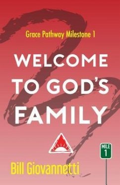 Welcome to God's Family (eBook, ePUB) - Giovannetti, Bill