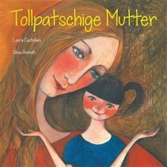 Tollpatschige Mutter (eBook, ePUB) - Castellani, Laura