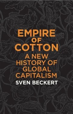 Empire of Cotton (eBook, ePUB) - Beckert, Sven