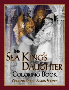 The Sea King's Daughter Coloring Book - Skyhook Coloring; Shepard, Aaron