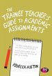 The Trainee Teacher's Guide to Academic... - Bild 1