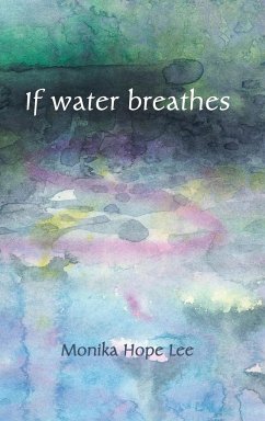 If water breathes - Lee, Monika Hope