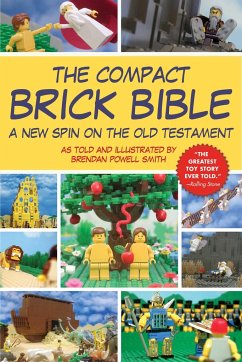 The Compact Brick Bible - Smith, Brendan Powell