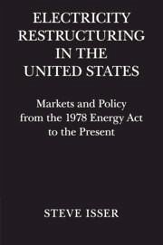 Electricity Restructuring in the United States - Isser, Steve