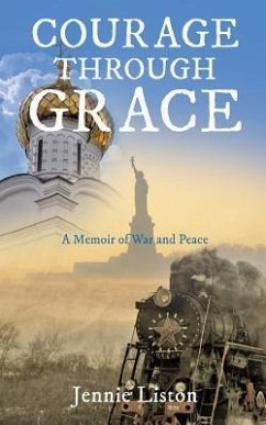 Courage Through Grace - Liston, Jennie