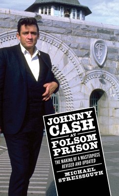 Johnny Cash at Folsom Prison - Streissguth, Michael