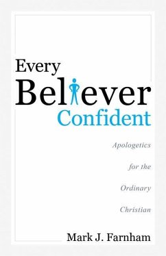 Every Believer Confident - Farnham, Mark J