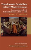 Transitions to Capitalism in Early Modern Europe