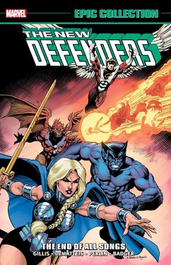 Defenders Epic Collection: The End of All Songs - Gillis, Peter B.; Dematteis, J. M.