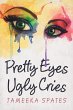 Pretty Eyes, Ugly Cries - Bild 1