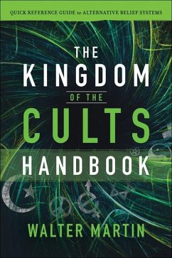 The Kingdom of the Cults Handbook - Martin, Walter; Rische, Jill Martin